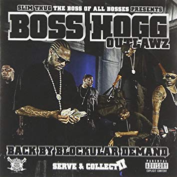 Boss Hogg Outlawz Serve And Collect Rar